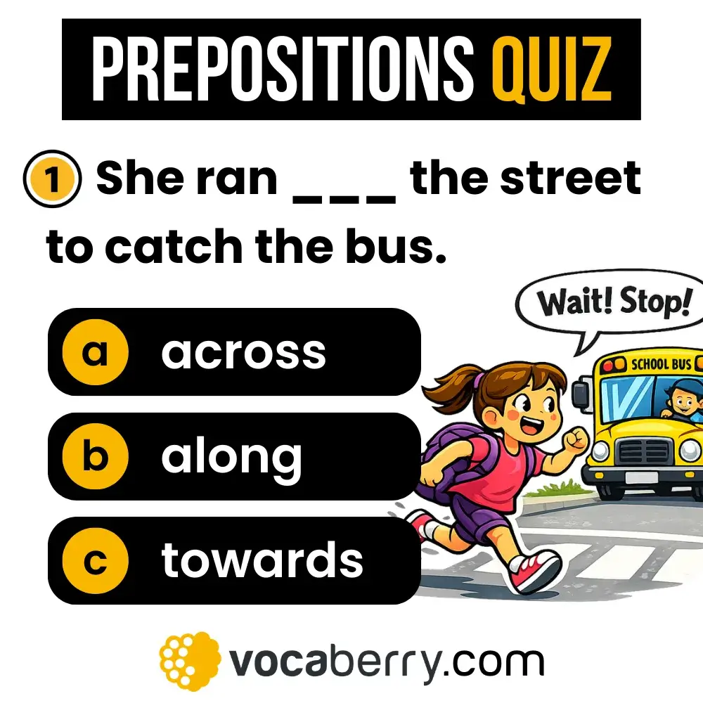 prepositions-of-movement-quiz-along-across-through-towards-into-onto-under-above-around-english-grammar-exercise-test-your-english-learn-english-vocaberry