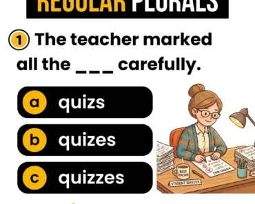 Regular Plurals Quiz – English Grammar Regular Plurals Quiz – English Grammar
