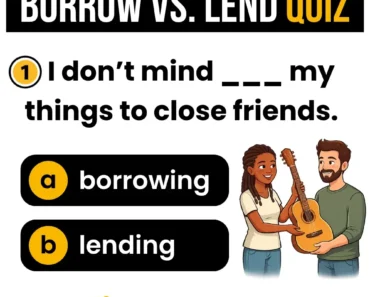 Borrow vs. Lend Quiz: Test Your English